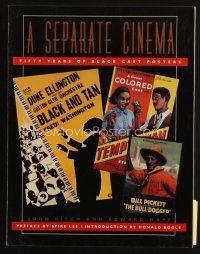 8m222 SEPARATE CINEMA: FIFTY YEARS OF BLACK CAST POSTERS signed softcover book '92 by John Kisch!