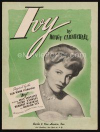 8m314 IVY sheet music '47 utterly EVIL bad girl Joan Fontaine, title song by Hoagy Carmichael!