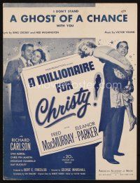 8m318 MILLIONAIRE FOR CHRISTY sheet music '51 I Don't Stand a Ghost of a Chance With You!