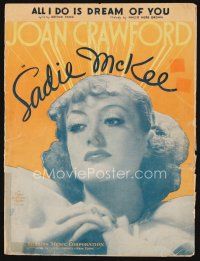 8m325 SADIE McKEE sheet music '34 portrait of beautiful Joan Crawford, All I Do is Dream of You!