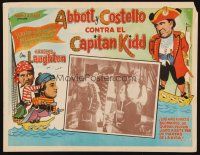 8p707 ABBOTT & COSTELLO MEET CAPTAIN KIDD Mexican LC R50s art of pirates Bud & Lou with Laughton!
