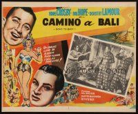 8p781 ROAD TO BALI Mexican LC R50s Bing Crosby, Bob Hope & sexy Dorothy Lamour in Indonesia!