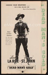 8p126 DEAD MAN'S GOLD pressbook '48 great full-length image of cowboy hero Lash La Rue!