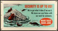 8r229 SECURITY IS UP TO US 28x54 motivational poster '55 cool art of beavers making dam!