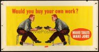 8r237 WOULD YOU BUY YOUR OWN WORK 28x54 motivational poster '54 art of man selling shoes to self!