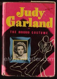 8s222 JUDY GARLAND & THE HOODOO COSTUME first edition hardcover book '45 she's a detective in this!
