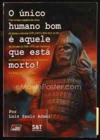 8s267 O UNICO HUMANO BOM E AQUELE QUE ESTA MORTO signed Brazilian softcover book '96 Planet of Apes