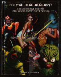8s234 THEY'RE HERE ALREADY first edition hardcover book '10 full-color guide to sci-fi posters!