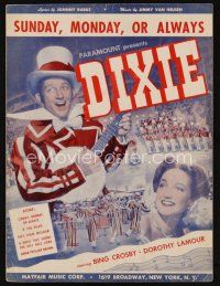 8s448 DIXIE sheet music '43 Bing Crosby & Dorothy Lamour, Sunday, Monday or Always!