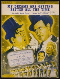 8s471 IN SOCIETY sheet music '44 Abbott & Costello, My Dreams Are Getting Better All the Time!