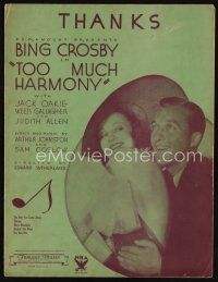 8s502 TOO MUCH HARMONY sheet music '33 Bing Crosby & Judith Allen, Thanks!