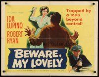 8t044 BEWARE MY LOVELY style A 1/2sh '52 flm noir, Ida Lupino trapped by a man beyond control!