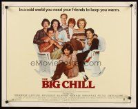 8t046 BIG CHILL 1/2sh '83 Lawrence Kasdan, Tom Berenger, Glenn Close, Jeff Goldblum