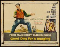 8t157 GOOD DAY FOR A HANGING 1/2sh '59 Fred MacMurray, Robert Vaughn, he wears a halo of hate!