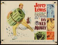 8t208 IT'S ONLY MONEY 1/2sh '62 wacky private eye Jerry Lewis carrying enormous wad of cash!