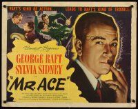 8t269 MR. ACE 1/2sh '46 close up of smoking George Raft, pretty Sylvia Sidney, film noir!