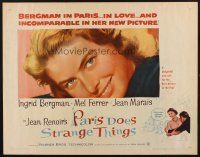 8t300 PARIS DOES STRANGE THINGS 1/2sh '57 Jean Renoir's Elena et les hommes, pretty Ingrid Bergman!