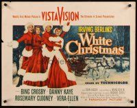 8t442 WHITE CHRISTMAS style A 1/2sh '54 Bing Crosby, Danny Kaye, Clooney, Vera-Ellen, classic!