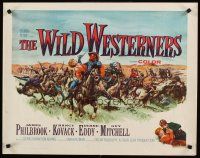 8t446 WILD WESTERNERS 1/2sh '62 art of James Philbrook & Nancy Kovack in middle of Indian battle!