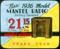 8x023 MANTEL RADIO advertising glass slide '36 the new battery operated model for $21.15!