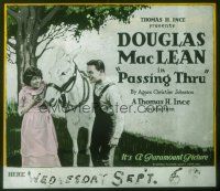 8x118 PASSING THRU glass slide '21 Douglas MacLean & pretty Madge Bellamy with horse!