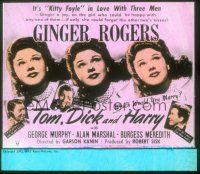 8x155 TOM, DICK & HARRY glass slide '41 Ginger Rogers, George Murphy, Marshal, Burgess Meredith