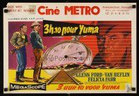 8y695 3:10 TO YUMA Belgian '57 art of Glenn Ford & Van Heflin, from Elmore Leonard's story!