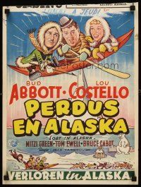 8y766 LOST IN ALASKA Belgian '53 artwork of wacky Bud Abbott & Lou Costello in arctic!