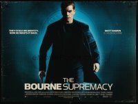8y560 BOURNE SUPREMACY DS British quad '04 Matt Damon, they stole his identity, now he wants it back