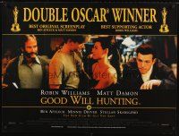8y597 GOOD WILL HUNTING DS British quad '97 image of Minnie Driver, Matt Damon & Robin Williams!