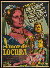 8y344 AMOR DE LOCURA Mexican poster '53 art of Nini Marshall, Pulido, Aguilar & Tongolele by Francisco Diaz Moffitt!