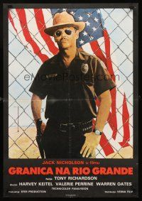 8y489 BORDER Yugoslavian '82 art of Jack Nicholson as border patrol, Harvey Keitel