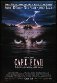 8z141 CAPE FEAR advance DS 1sh '91 great close-up of Robert De Niro's eyes, Martin Scorsese remake!