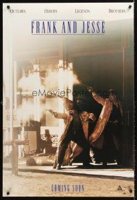 8z301 FRANK & JESSE teaser DS 1sh '94 Rob Lowe, Bill Paxton, cool image of wild west gunfight!