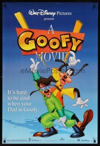 8z335 GOOFY MOVIE DS 1sh '95 Walt Disney cartoon, it's hard to be cool when your dad is Goofy!