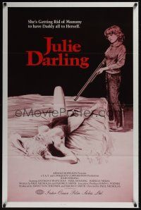 8z420 JULIE DARLING 1sh '82 violent artwork of little girl about to shoot sexy mother in bed!