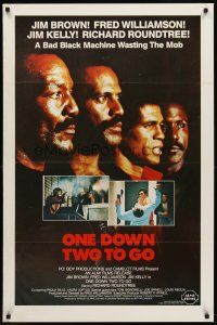 8z553 ONE DOWN, TWO TO GO 1sh '82 Fred Williamson, Richard Roundtree, Jim Kelly & Brown!