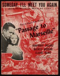 9a293 PASSAGE TO MARSEILLE sheet music '44 Humphrey Bogart, Someday, I'll Meet You Again!