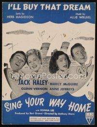 9a300 SING YOUR WAY HOME sheet music '45 Jack Haley, Marcy McGuire, I'll Buy That Dream!