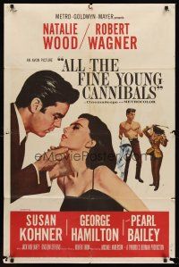 9c021 ALL THE FINE YOUNG CANNIBALS 1sh '60 art of Robert Wagner about to kiss sexy Natalie Wood!