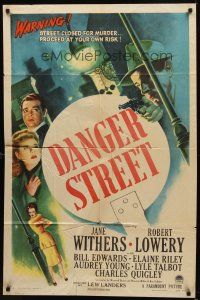 9c155 DANGER STREET style A 1sh '47 Jane Withers, warning, street closed for murder!
