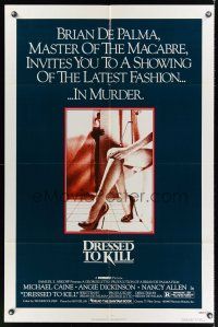 9c194 DRESSED TO KILL 1sh '80 Brian De Palma shows you the latest fashion in murder, sexy legs!