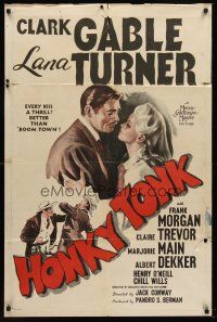9c357 HONKY TONK 1sh '41 Clark Gable & Lana Turner, every kiss a thrill!