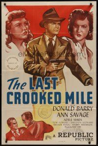9c446 LAST CROOKED MILE 1sh '46 detective Red Barry, sexy Ann Savage & Adele Mara!