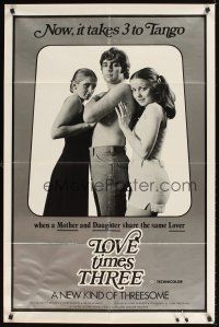 9c498 LOVE TIMES THREE 1sh '70s Nancy Rhodes, Julie Landon & Billie Schmidt, threesome!