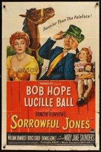 9c772 SORROWFUL JONES 1sh '49 wacky art of Bob Hope, Lucille Ball, funnier than the Paleface!