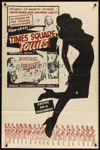 9c885 TIMES SQUARE FOLLIES 1sh '50s sexploitation, as daring as the French would dare!