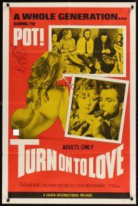 9c918 TURN ON TO LOVE 1sh '69 Sharon Kent, a whole teenage generation going to POT!