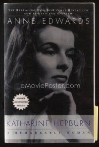 9e221 KATHARINE HEPBURN: A REMARKABLE WOMAN advance uncorrected proof copy paperback book '00