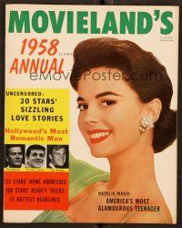 9e182 MOVIELAND magazine 1958 Annual, Natalie Wood is America's Most Glamorous Teenager!